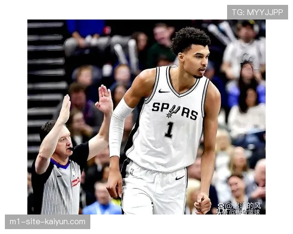 马刺西部第二基本锁定前二,文班亚马场均数据全面进化 马刺西部第二基本锁定前二,文班亚马场均数据全面进化